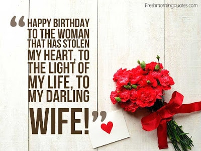 Romantic Happy Birthday Wishes For Wife With Images And Quotes