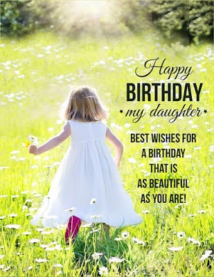 Inspirational Happy Birthday Wishes To My Beautiful Daughter – Fashion ...