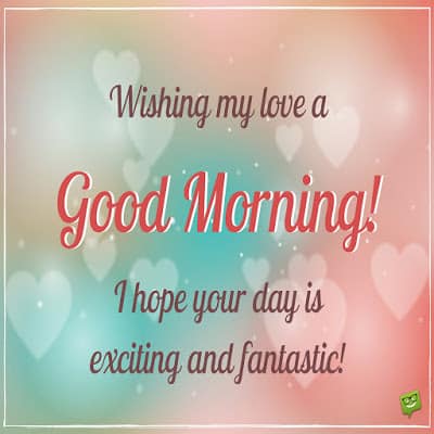 Cute Good Morning Wishes Quotes with Text Messages for Him or Her ...