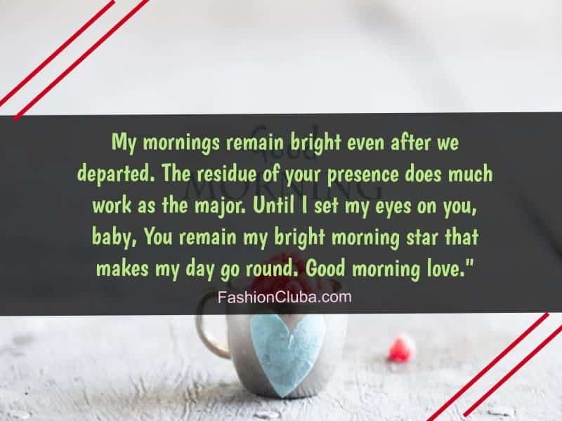 100 Cute Good Morning Paragraphs For Her To Wake Up To Fashion