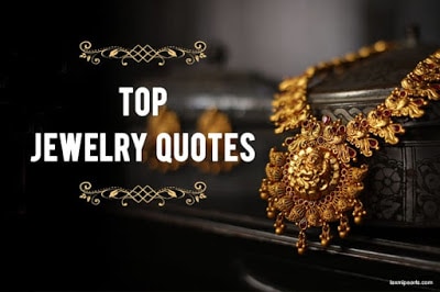 Best-jewelry-quotes-by-Celebrities